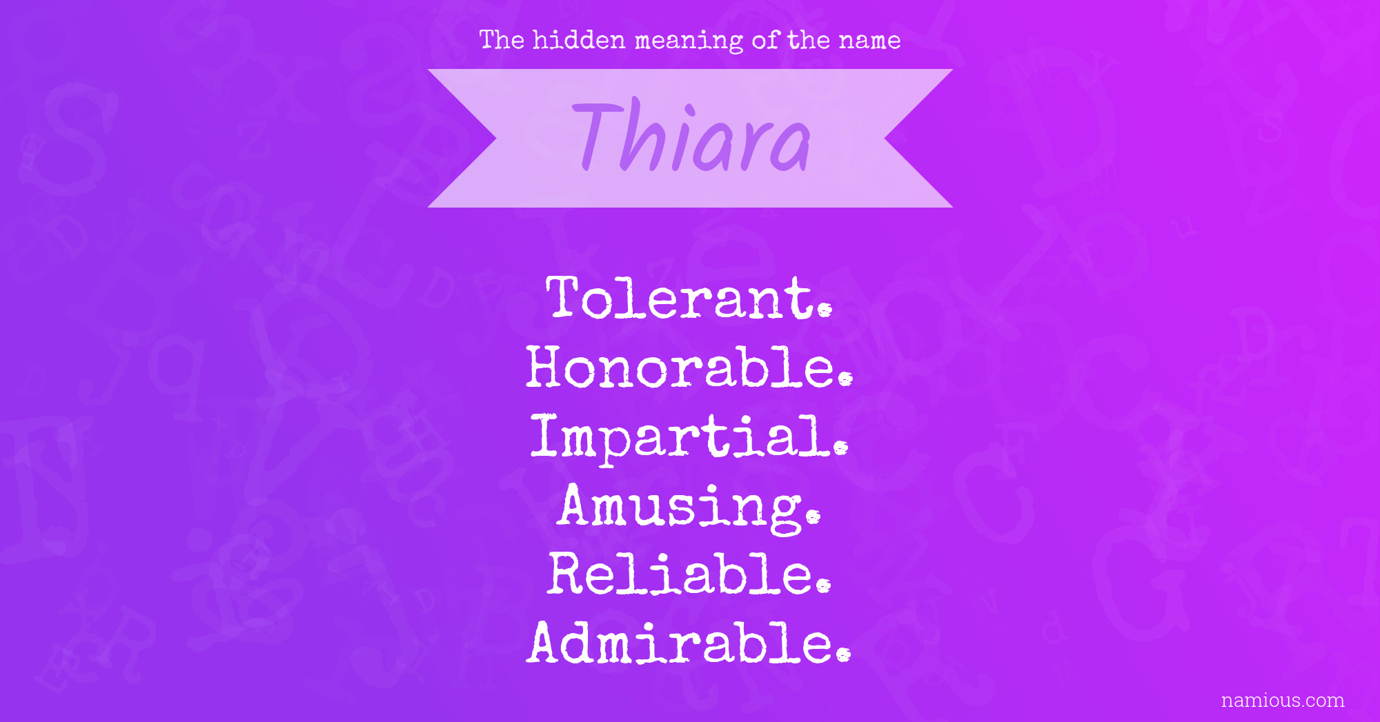 The hidden meaning of the name Thiara