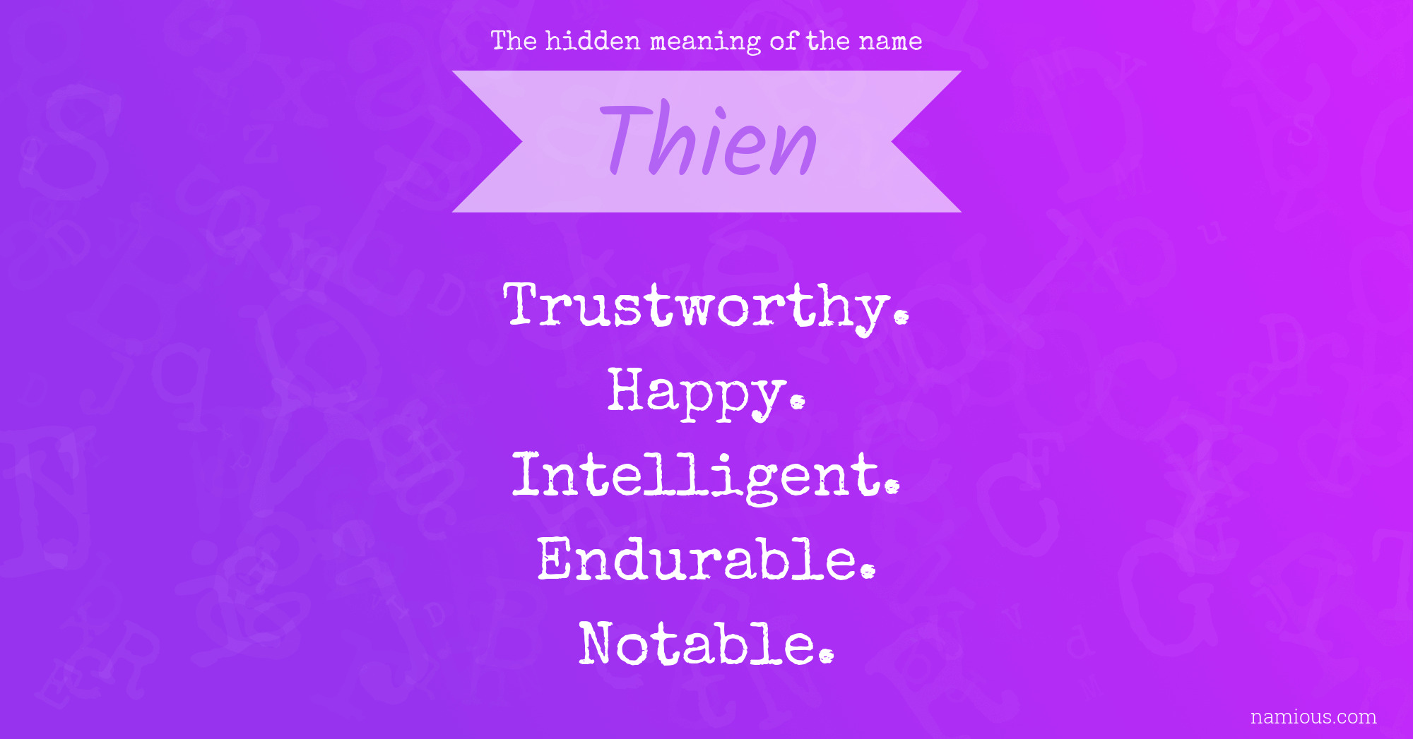 The hidden meaning of the name Thien