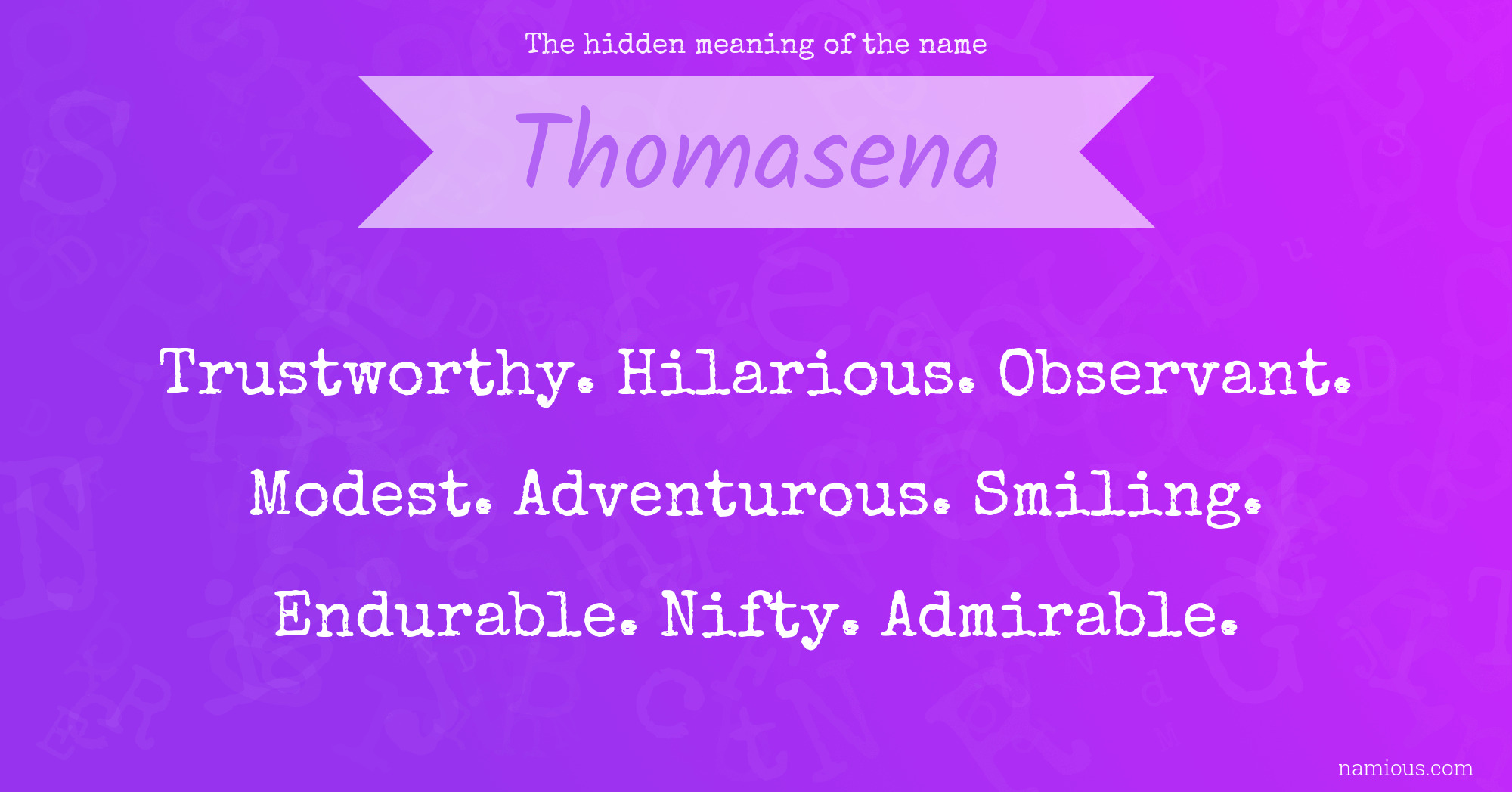 The hidden meaning of the name Thomasena