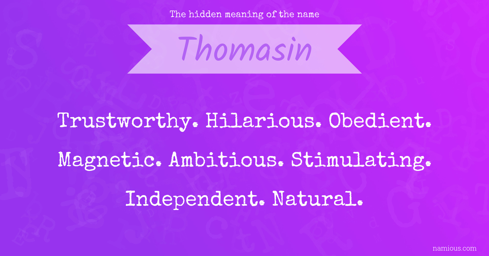 The hidden meaning of the name Thomasin