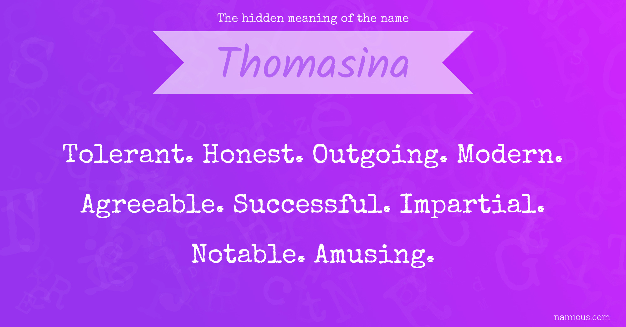 The hidden meaning of the name Thomasina