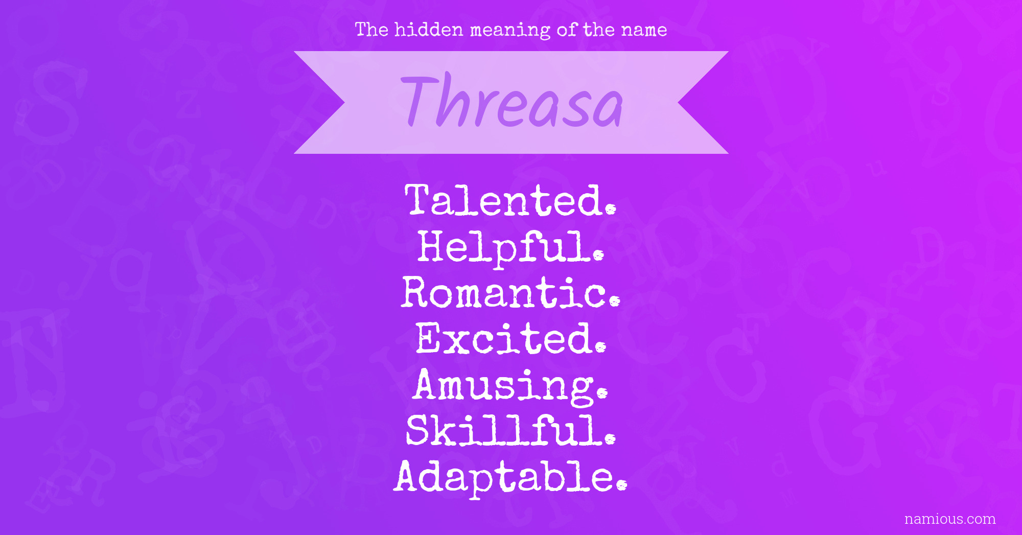 The hidden meaning of the name Threasa