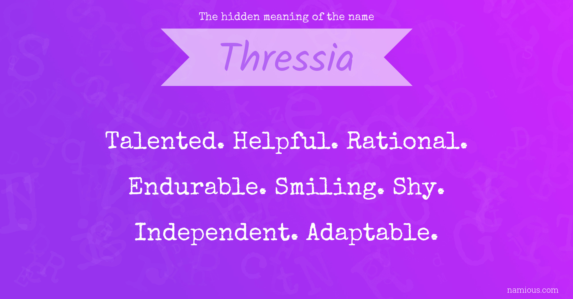 The hidden meaning of the name Thressia