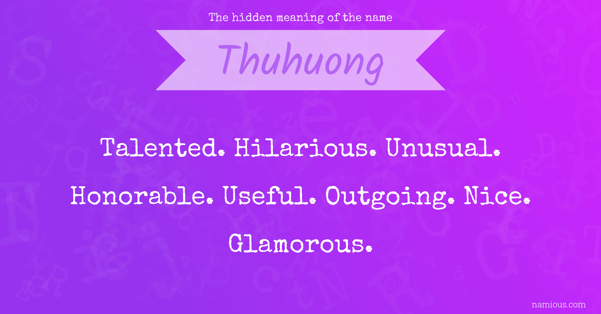 The hidden meaning of the name Thuhuong