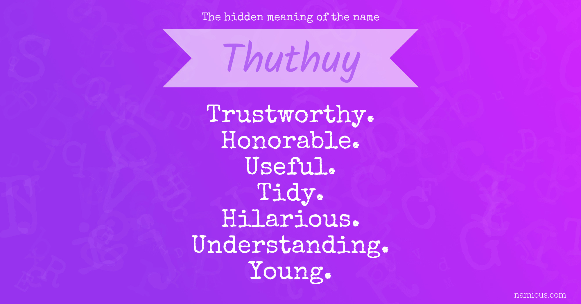 The hidden meaning of the name Thuthuy