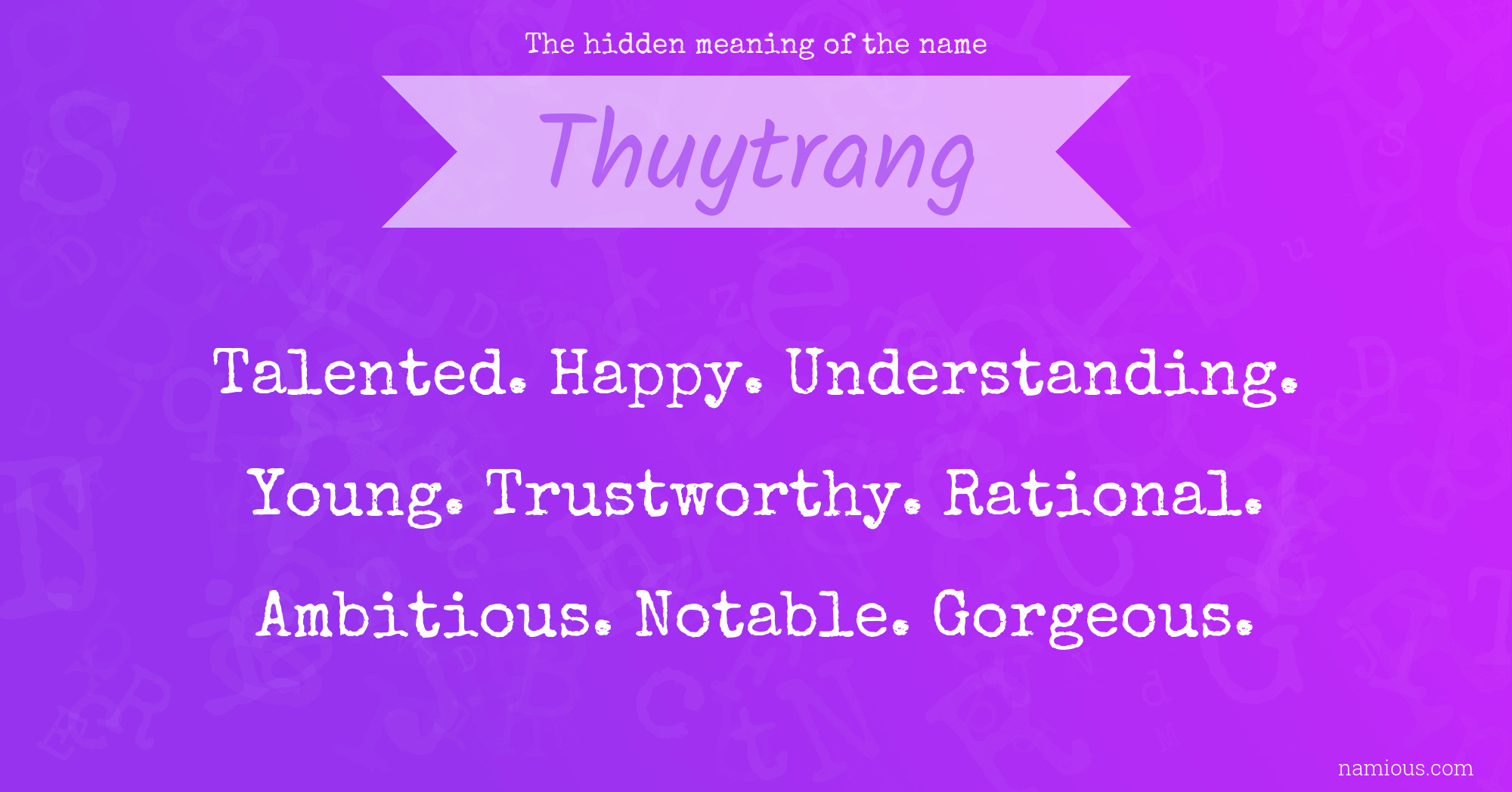 The hidden meaning of the name Thuytrang