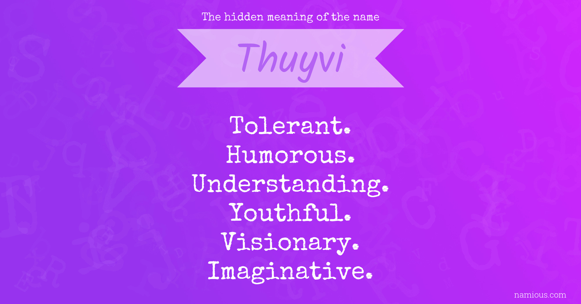 The hidden meaning of the name Thuyvi