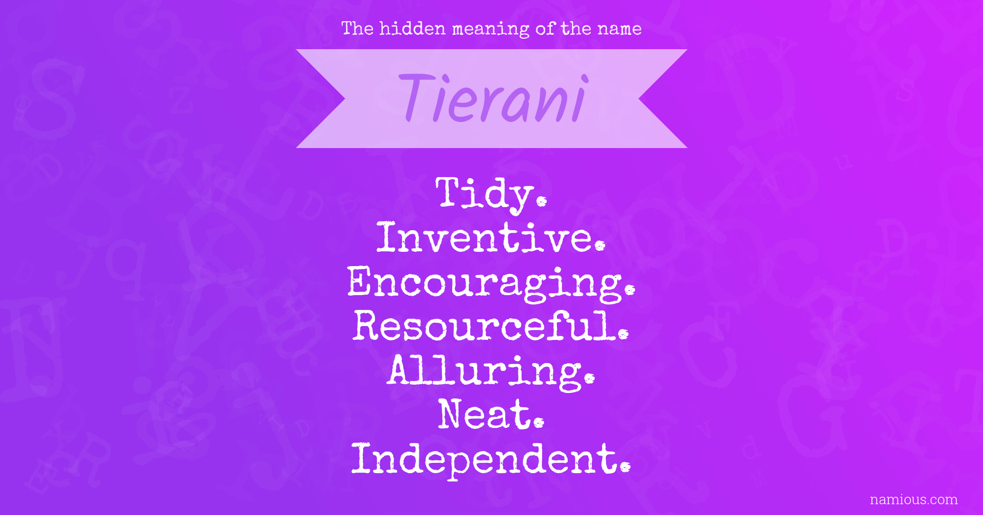 The hidden meaning of the name Tierani