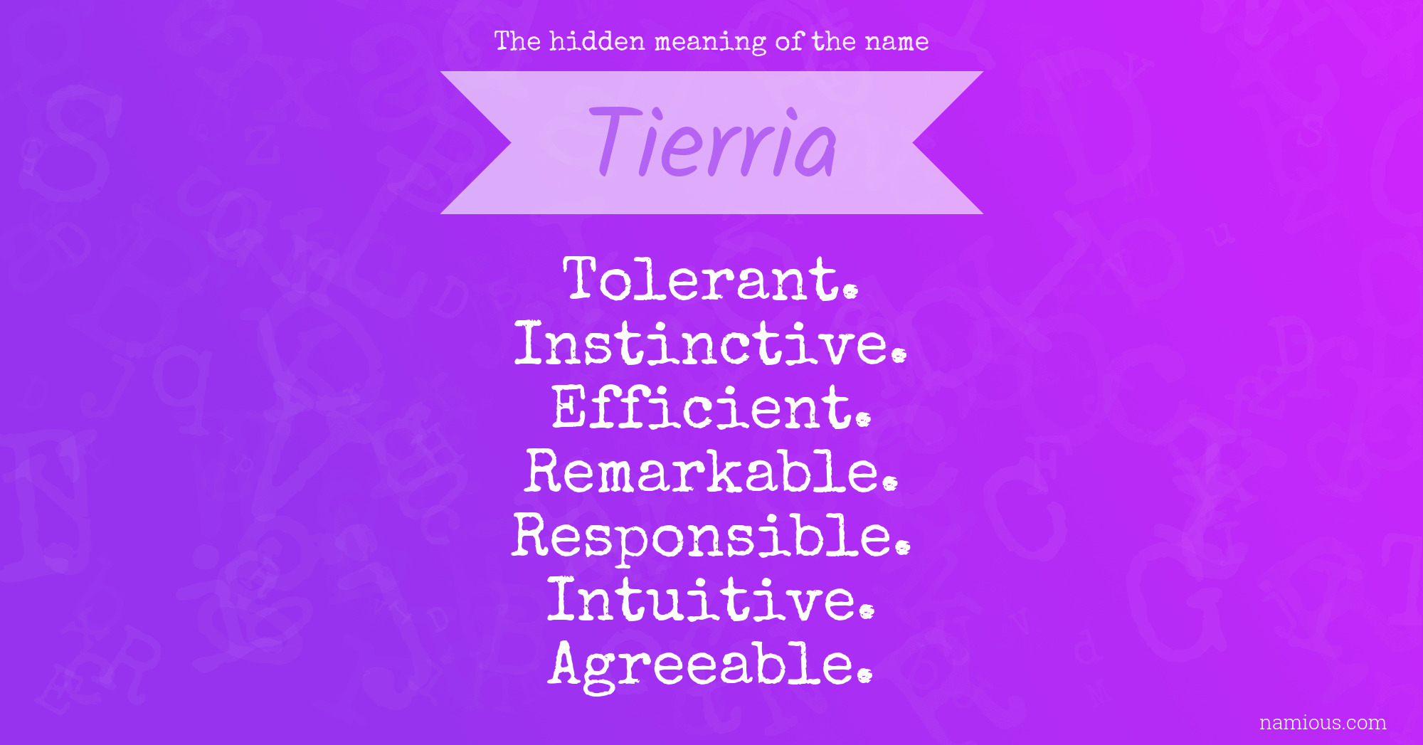 The hidden meaning of the name Tierria