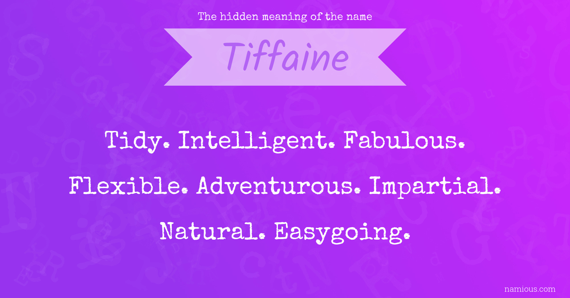 The hidden meaning of the name Tiffaine