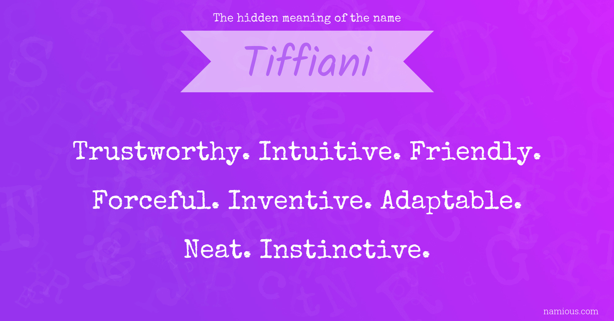 The hidden meaning of the name Tiffiani