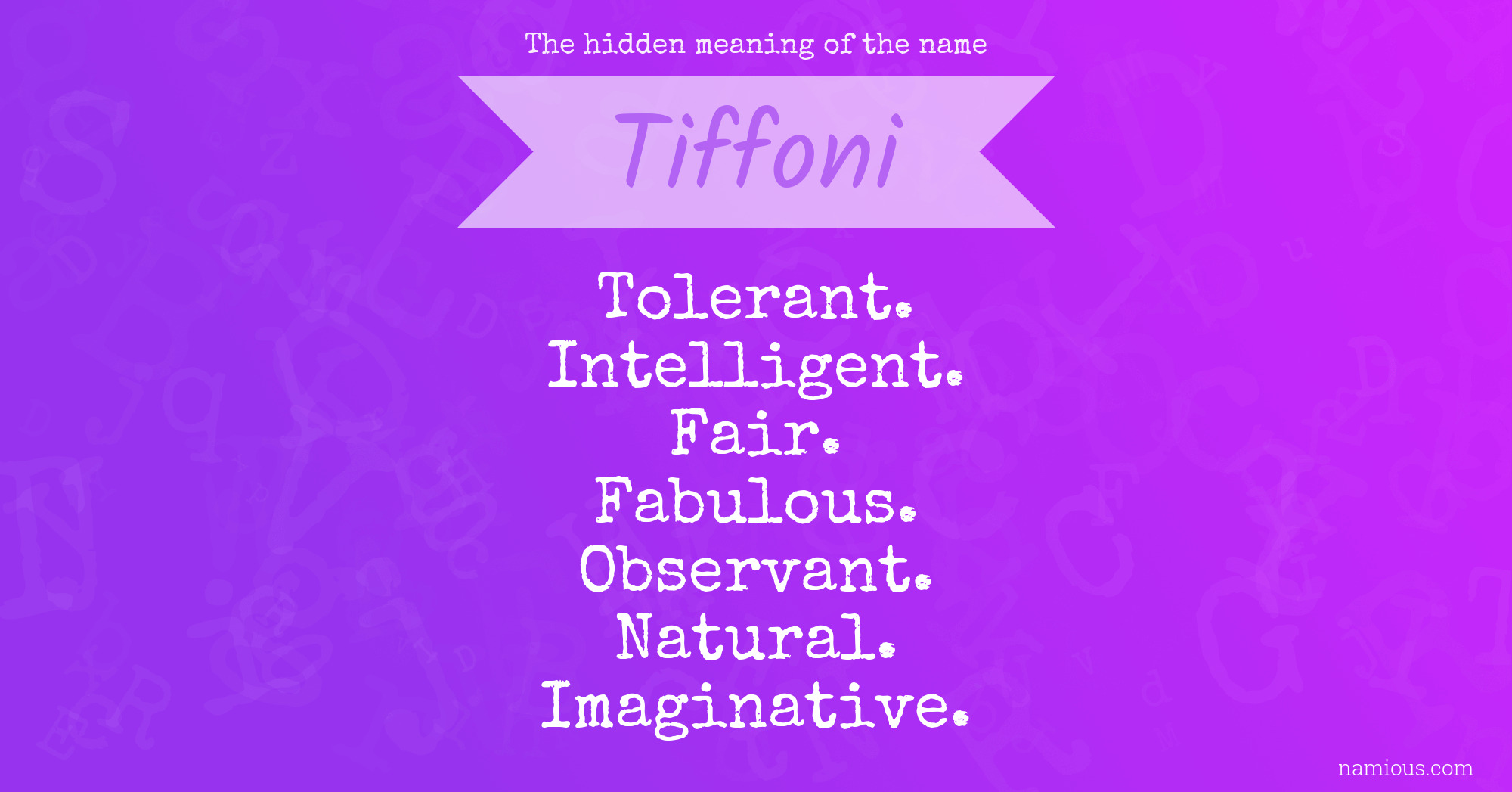 The hidden meaning of the name Tiffoni