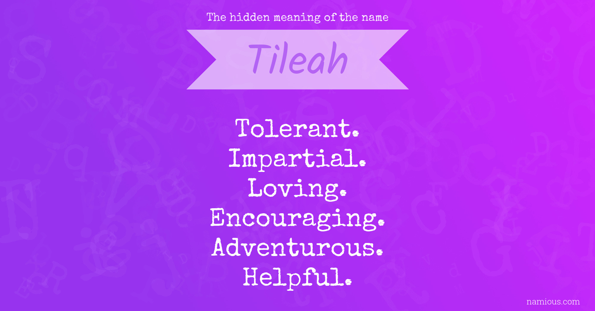 The hidden meaning of the name Tileah