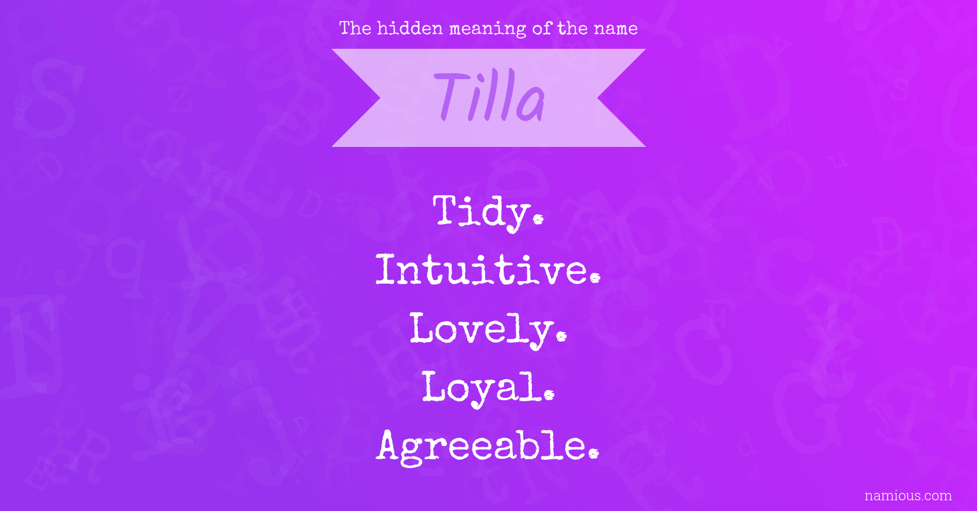 The hidden meaning of the name Tilla