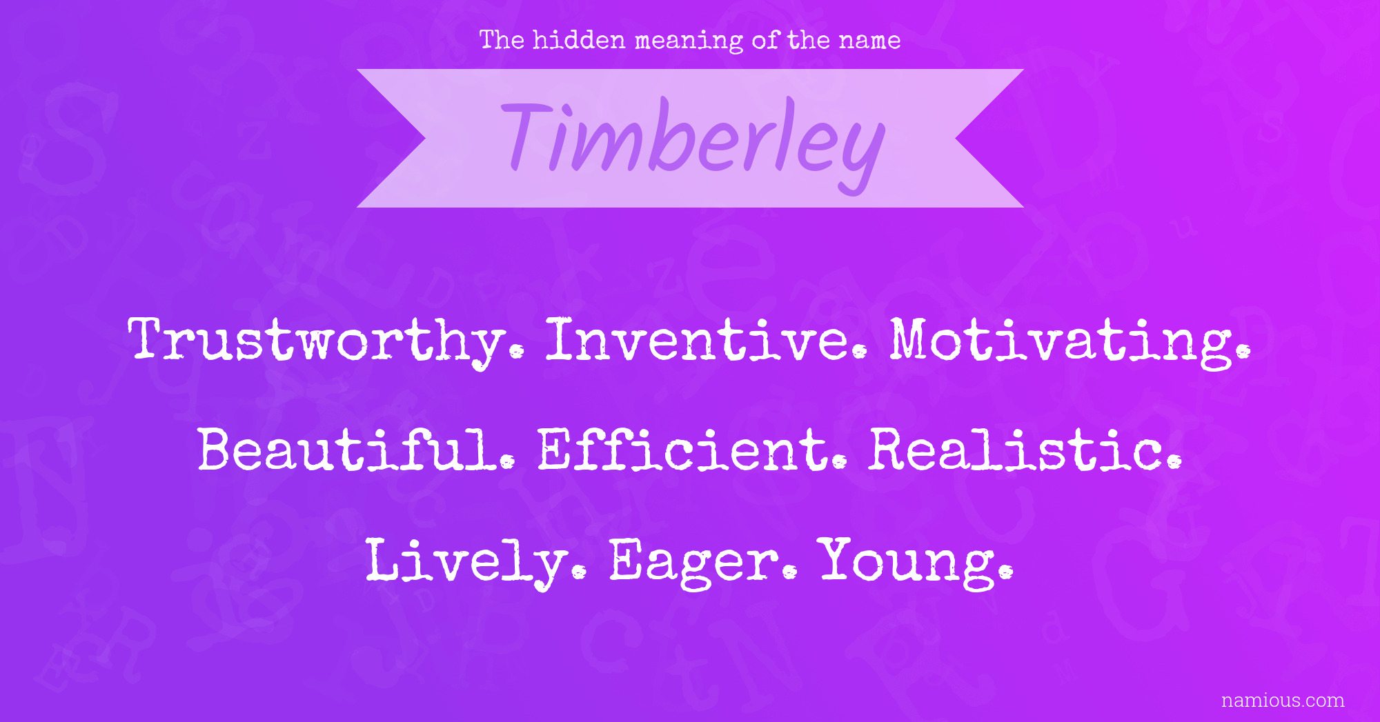 The hidden meaning of the name Timberley