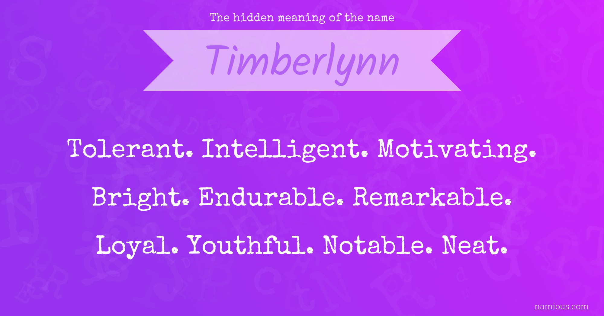 The hidden meaning of the name Timberlynn