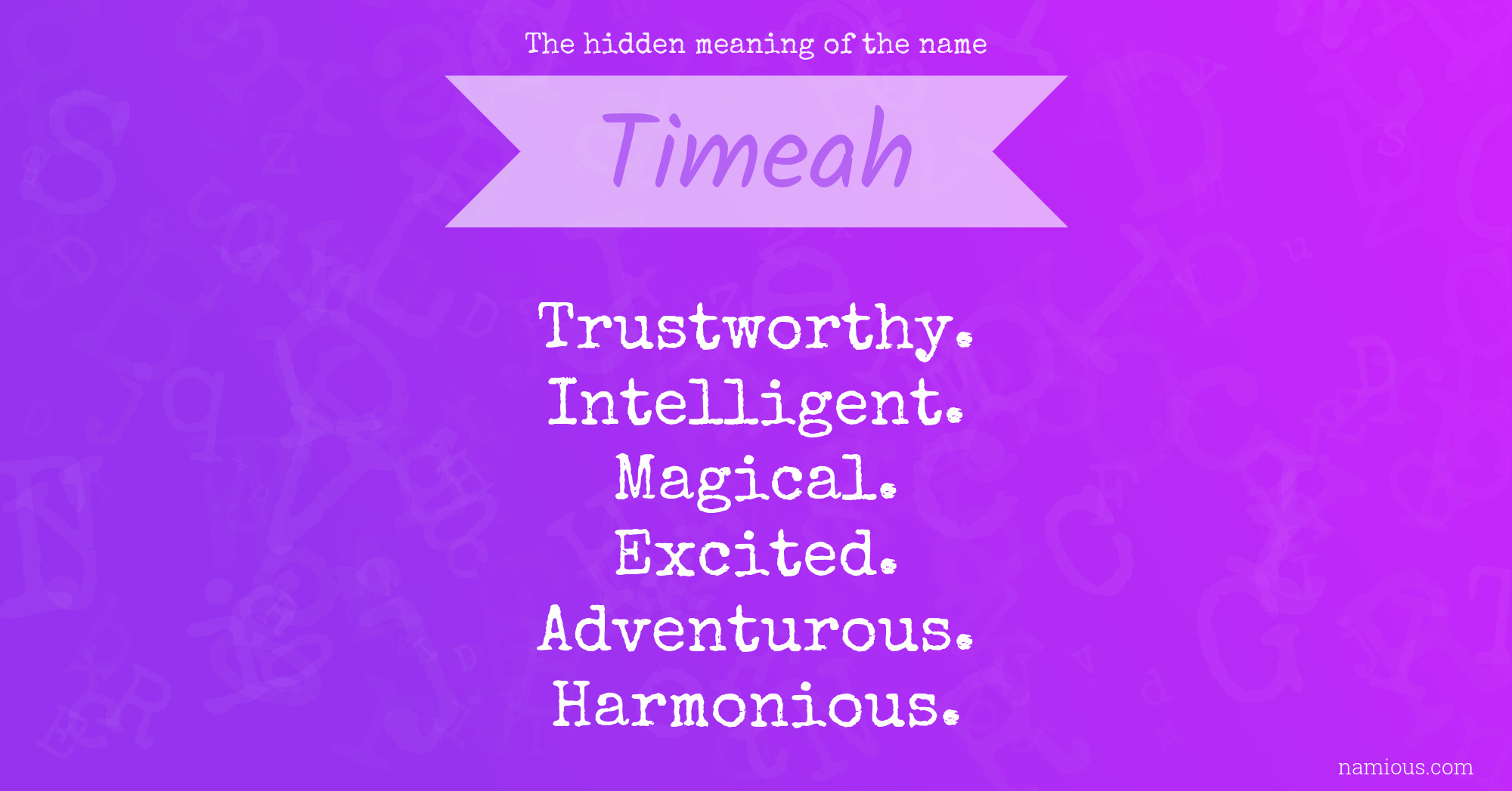 The hidden meaning of the name Timeah