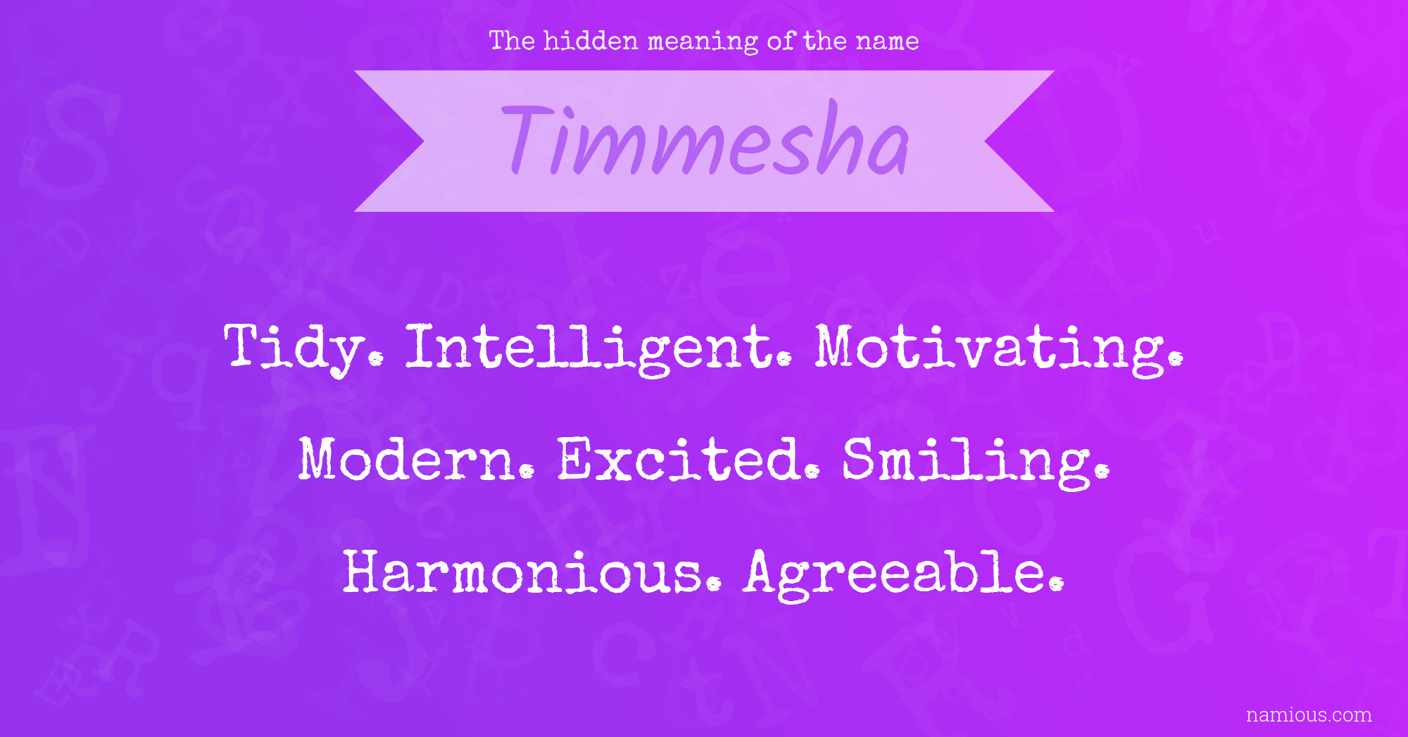 The hidden meaning of the name Timmesha