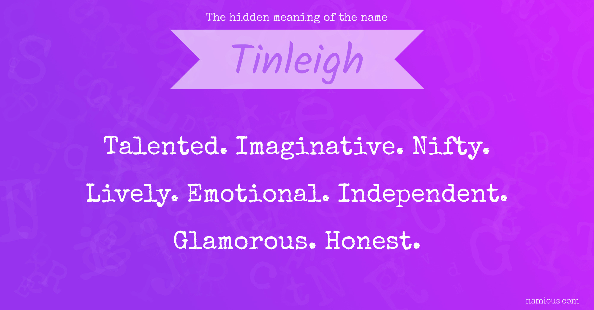 The hidden meaning of the name Tinleigh