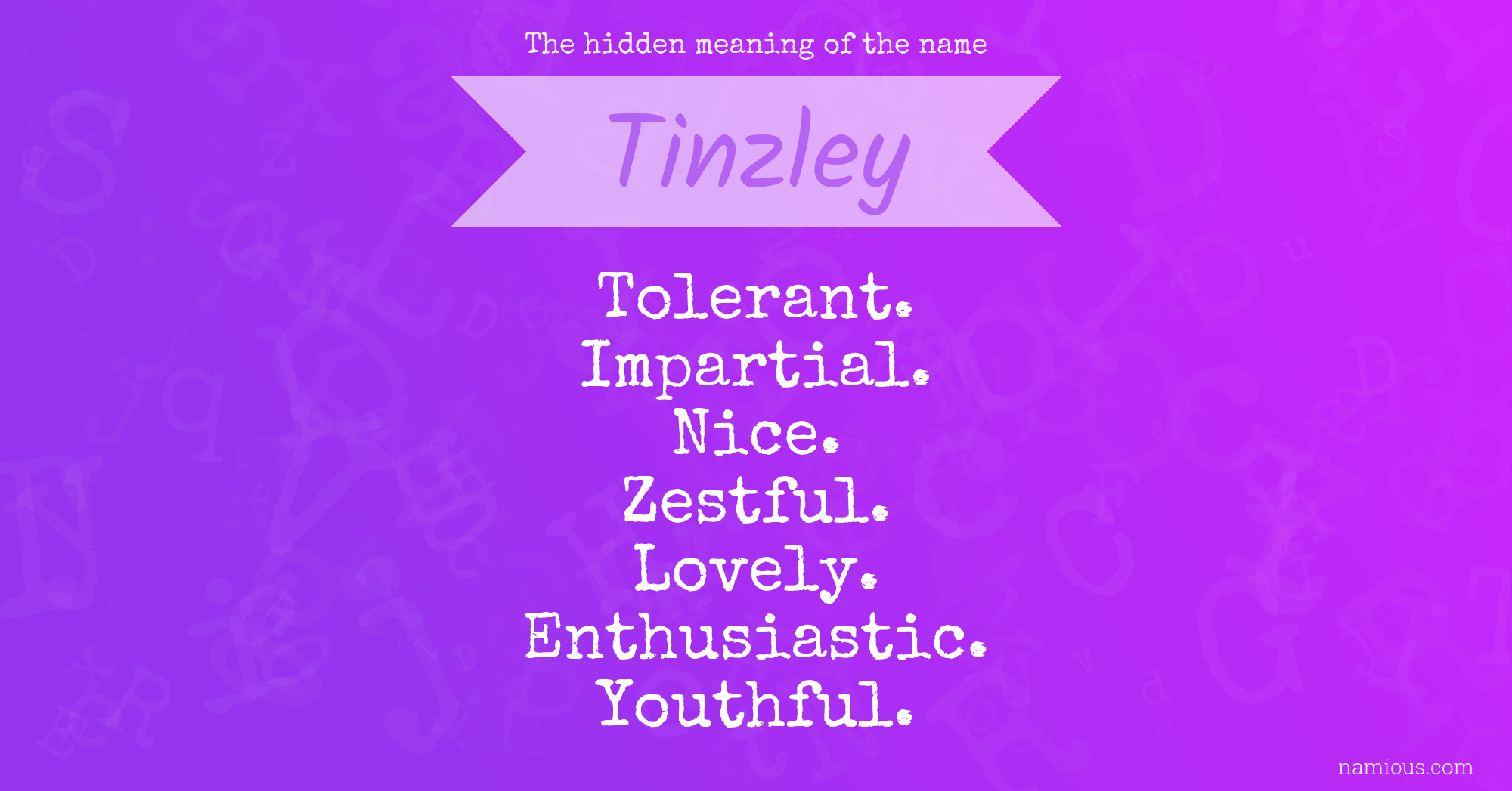 The hidden meaning of the name Tinzley