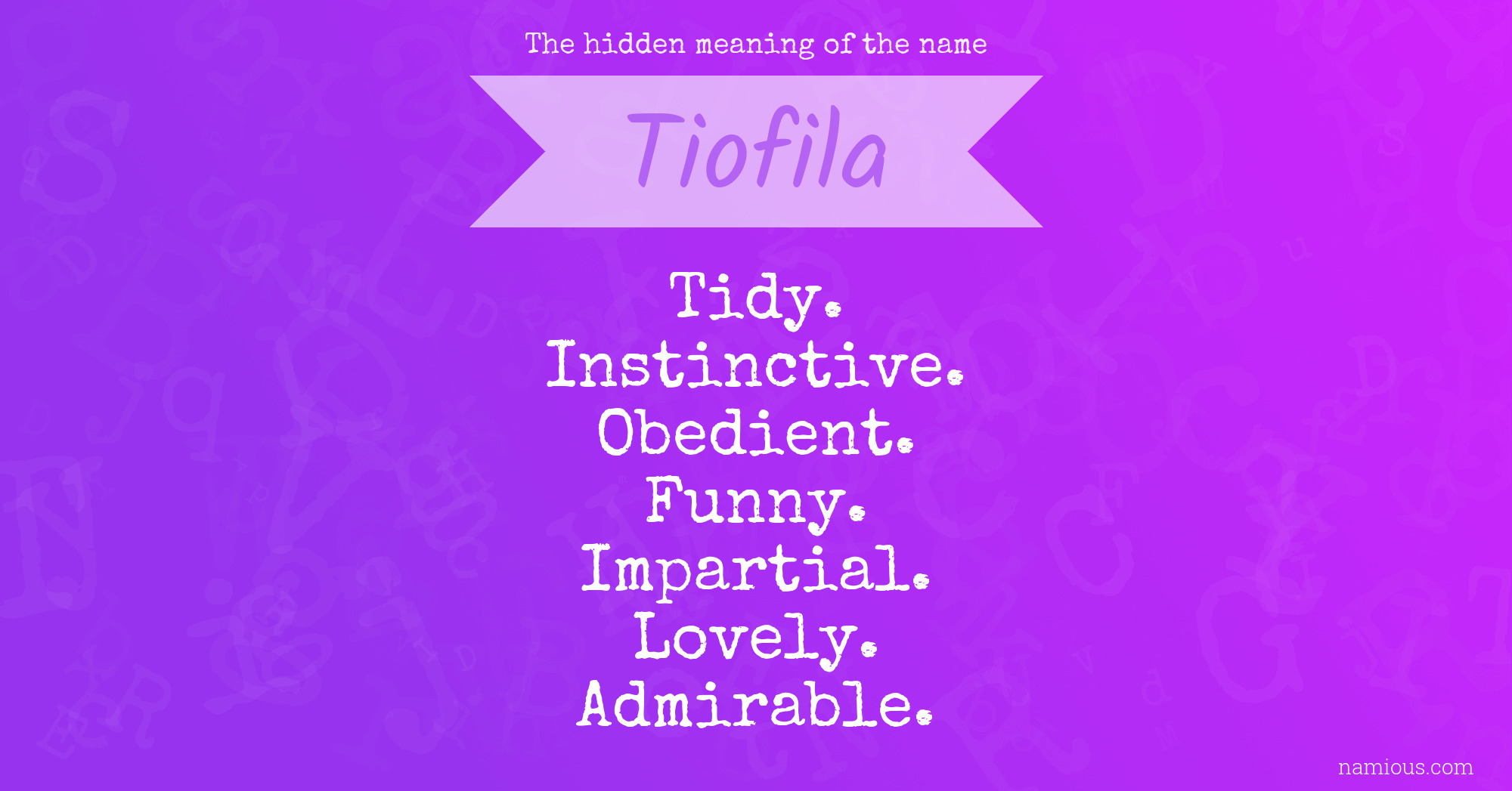 The hidden meaning of the name Tiofila