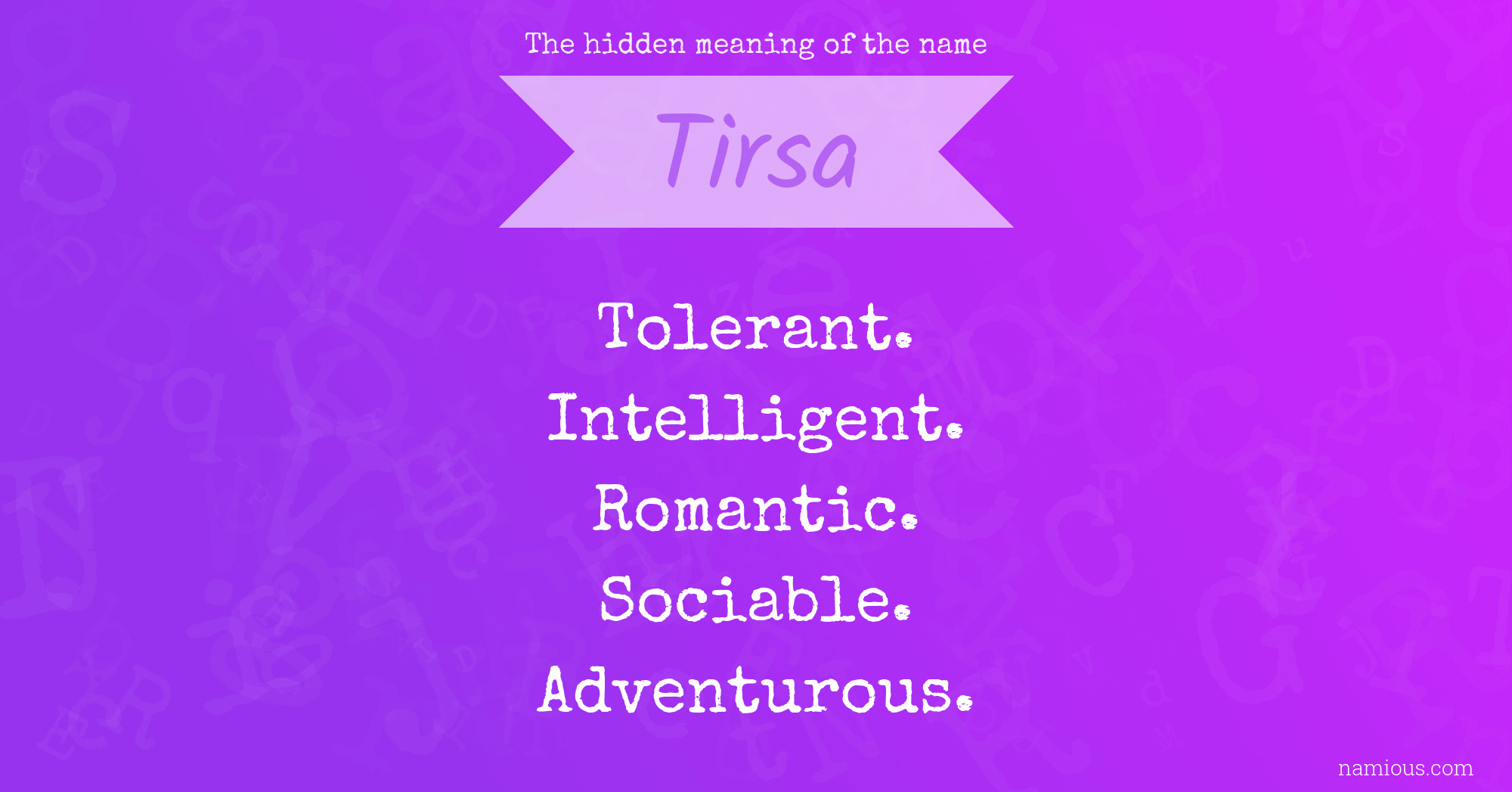 The hidden meaning of the name Tirsa