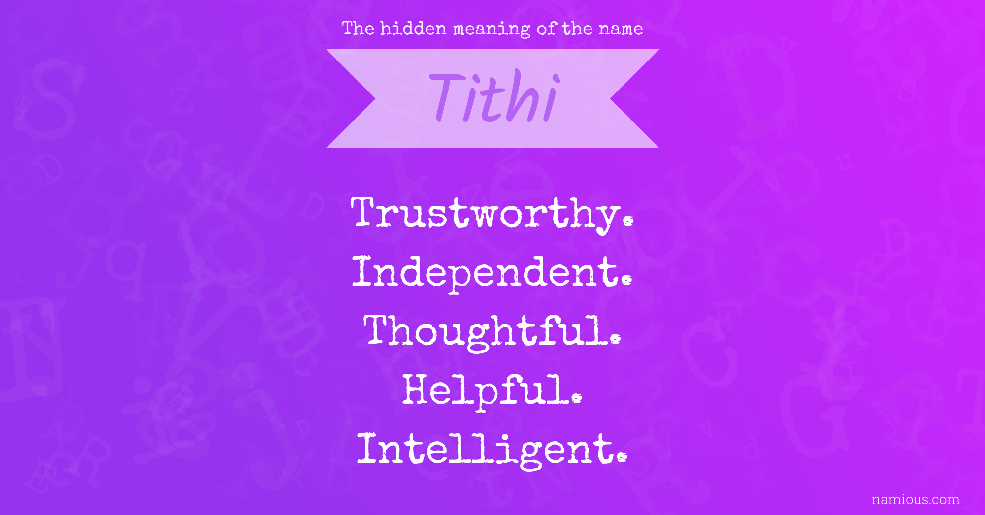 The hidden meaning of the name Tithi