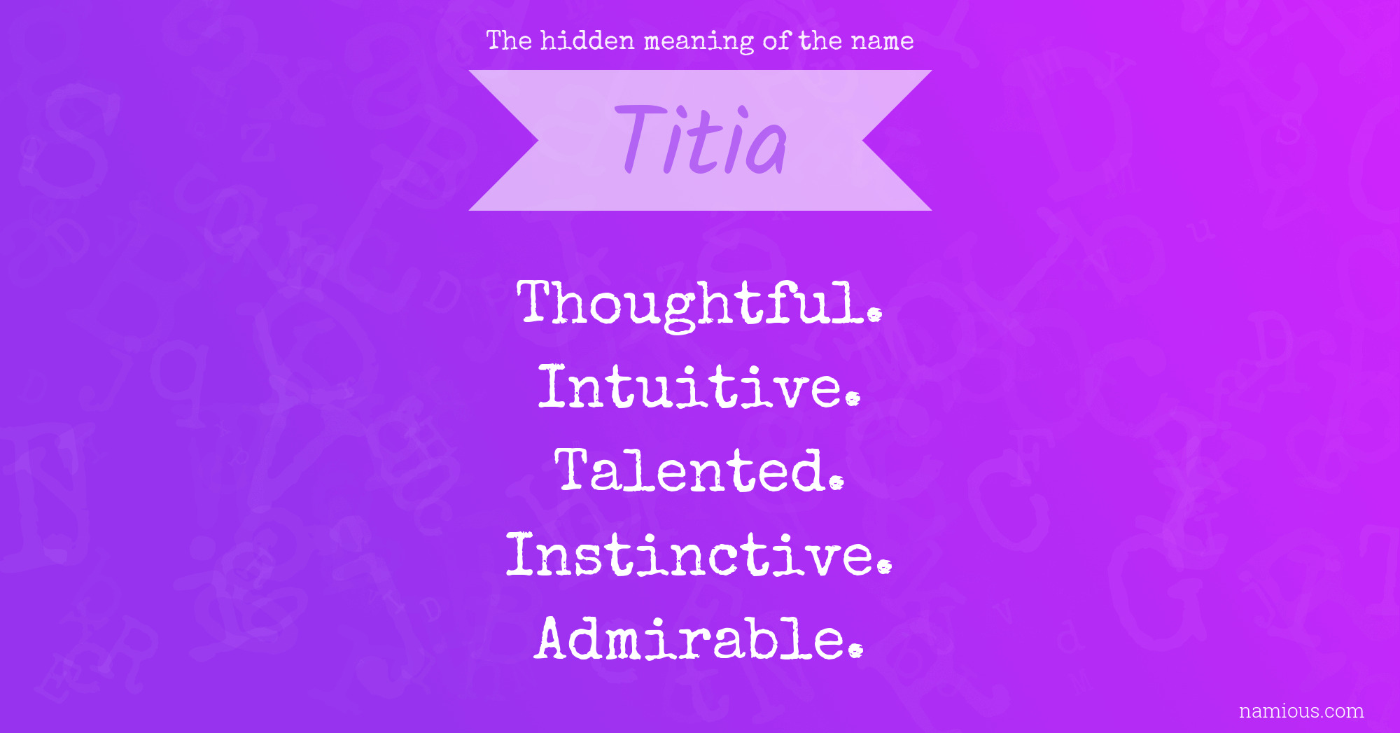 The hidden meaning of the name Titia