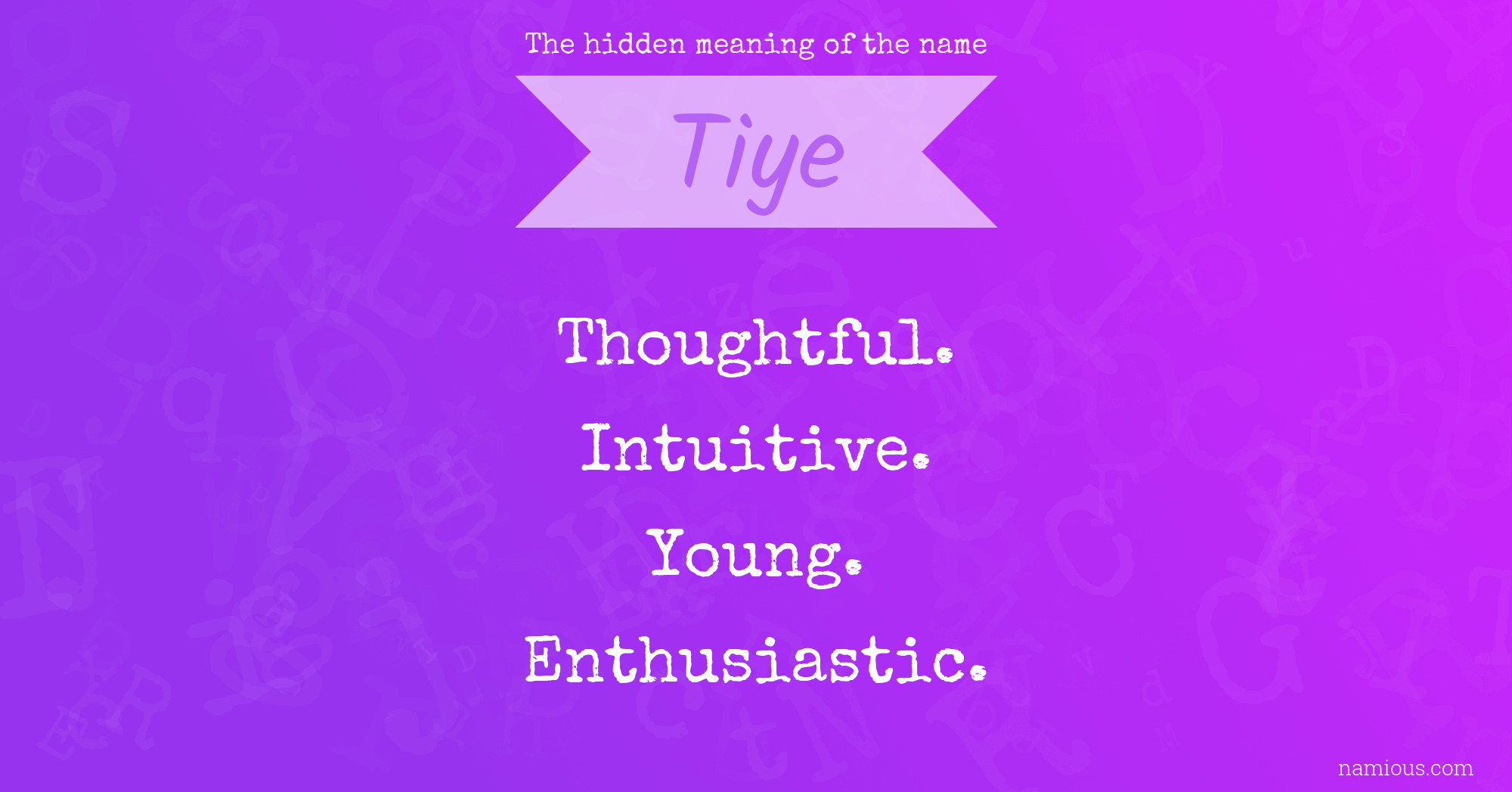 The hidden meaning of the name Tiye