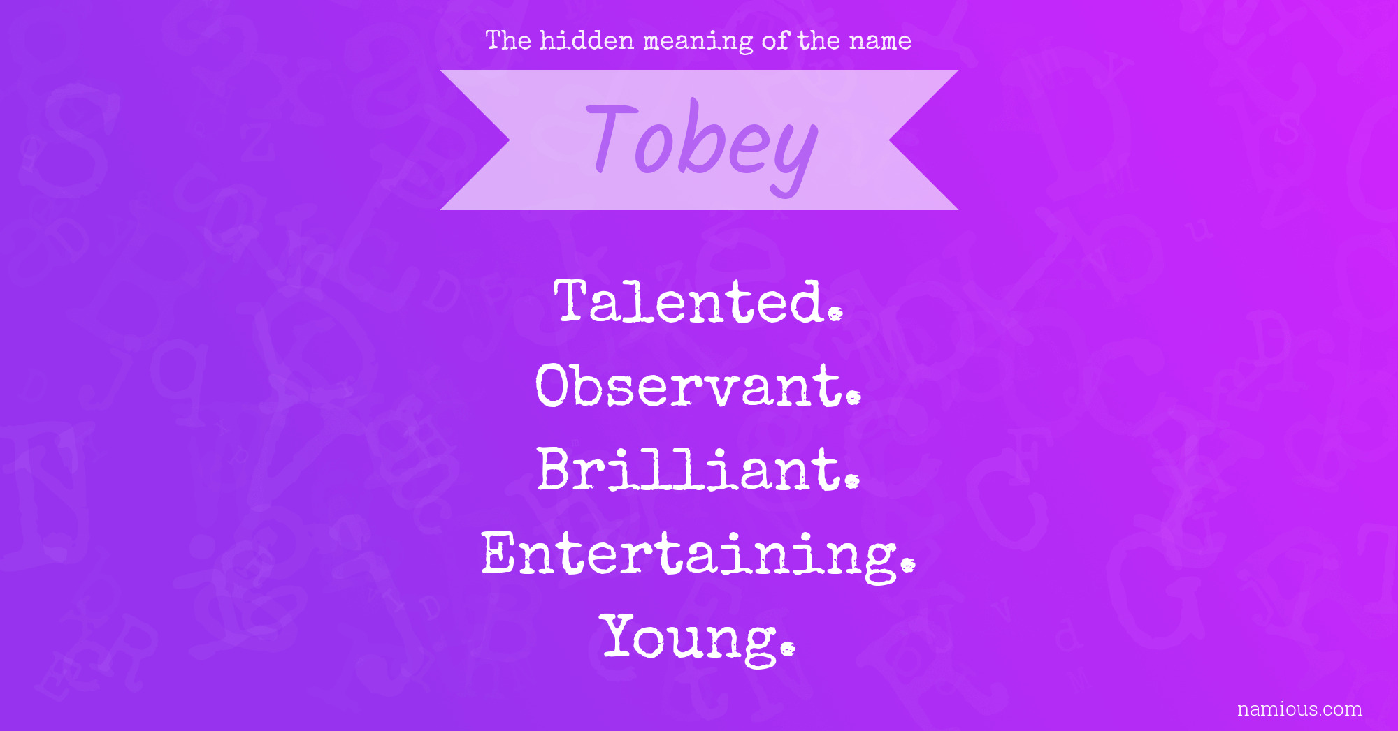 The hidden meaning of the name Tobey