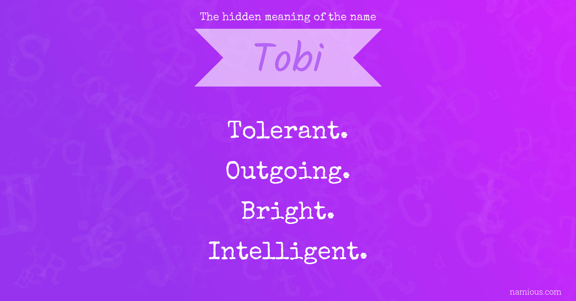 The hidden meaning of the name Tobi