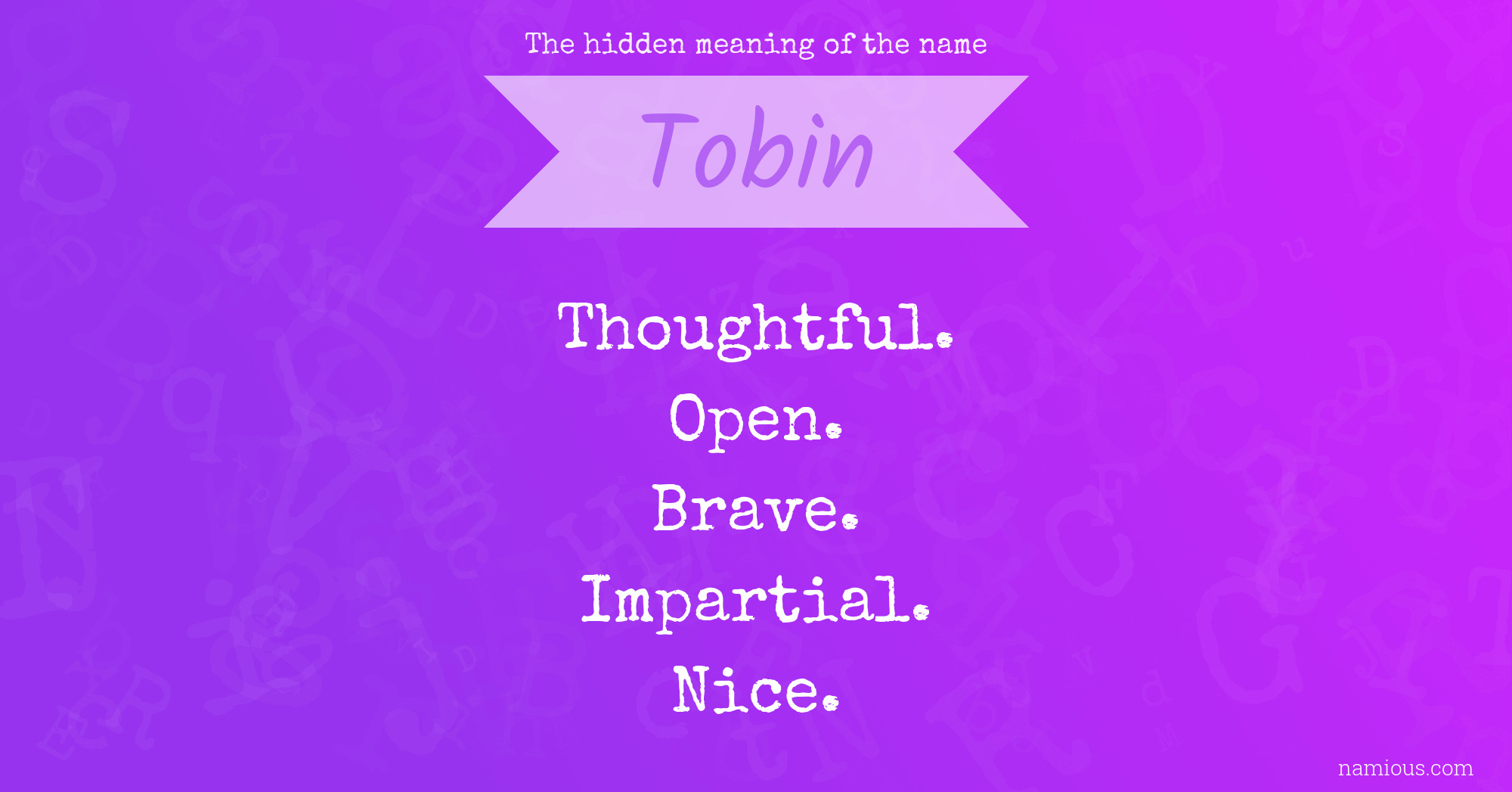 The hidden meaning of the name Tobin