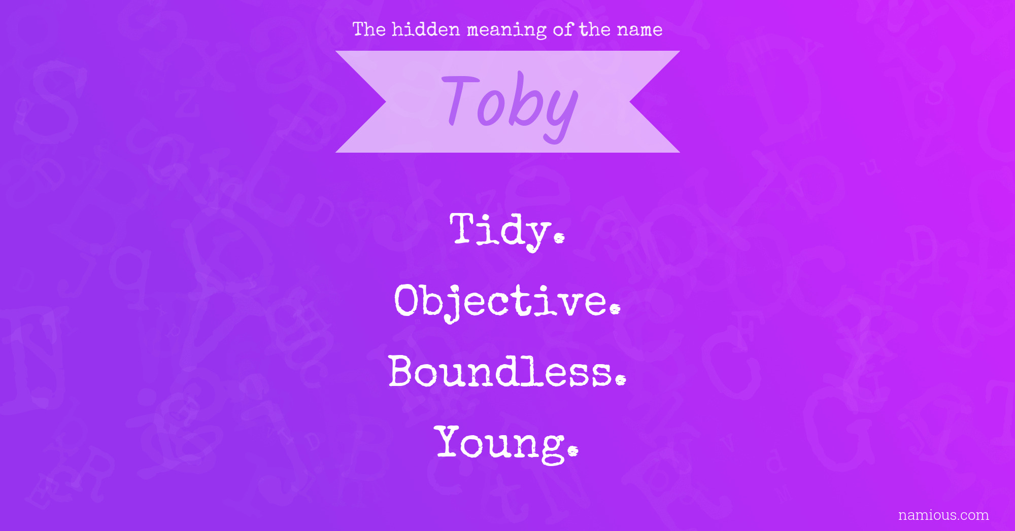 The hidden meaning of the name Toby