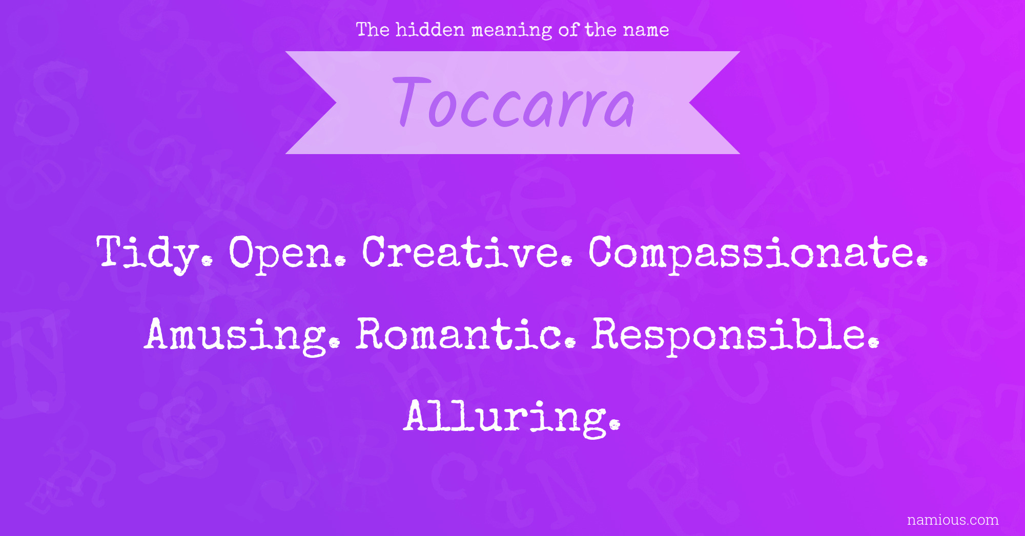 The hidden meaning of the name Toccarra