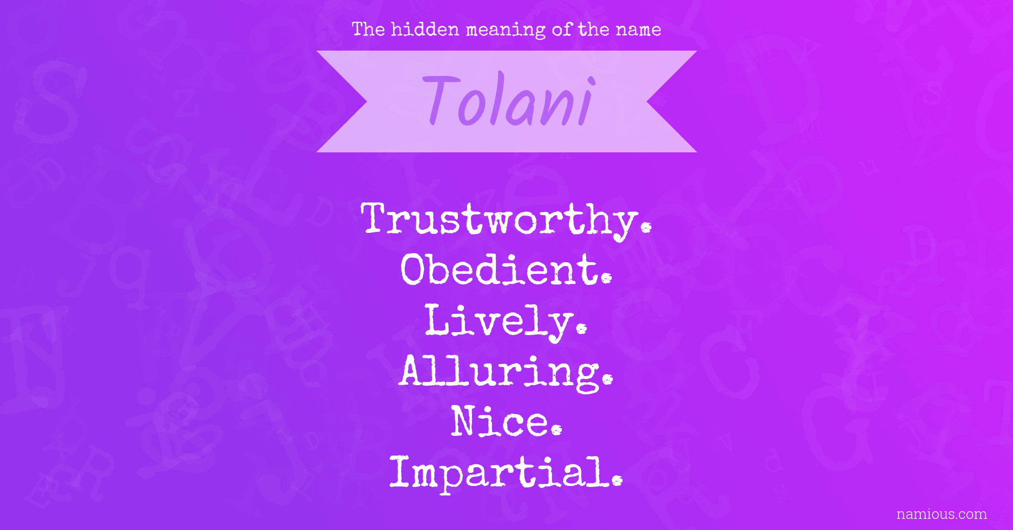 The hidden meaning of the name Tolani