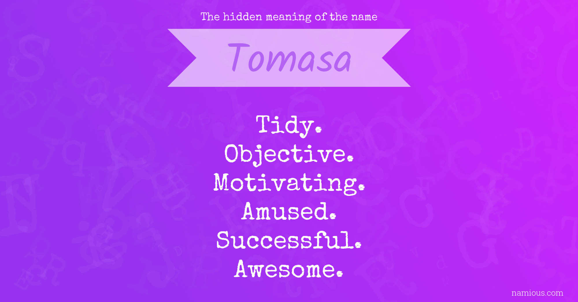 The hidden meaning of the name Tomasa