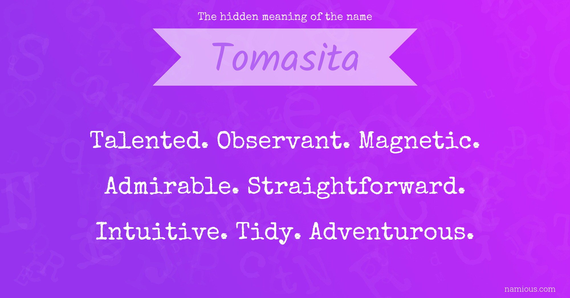 The hidden meaning of the name Tomasita