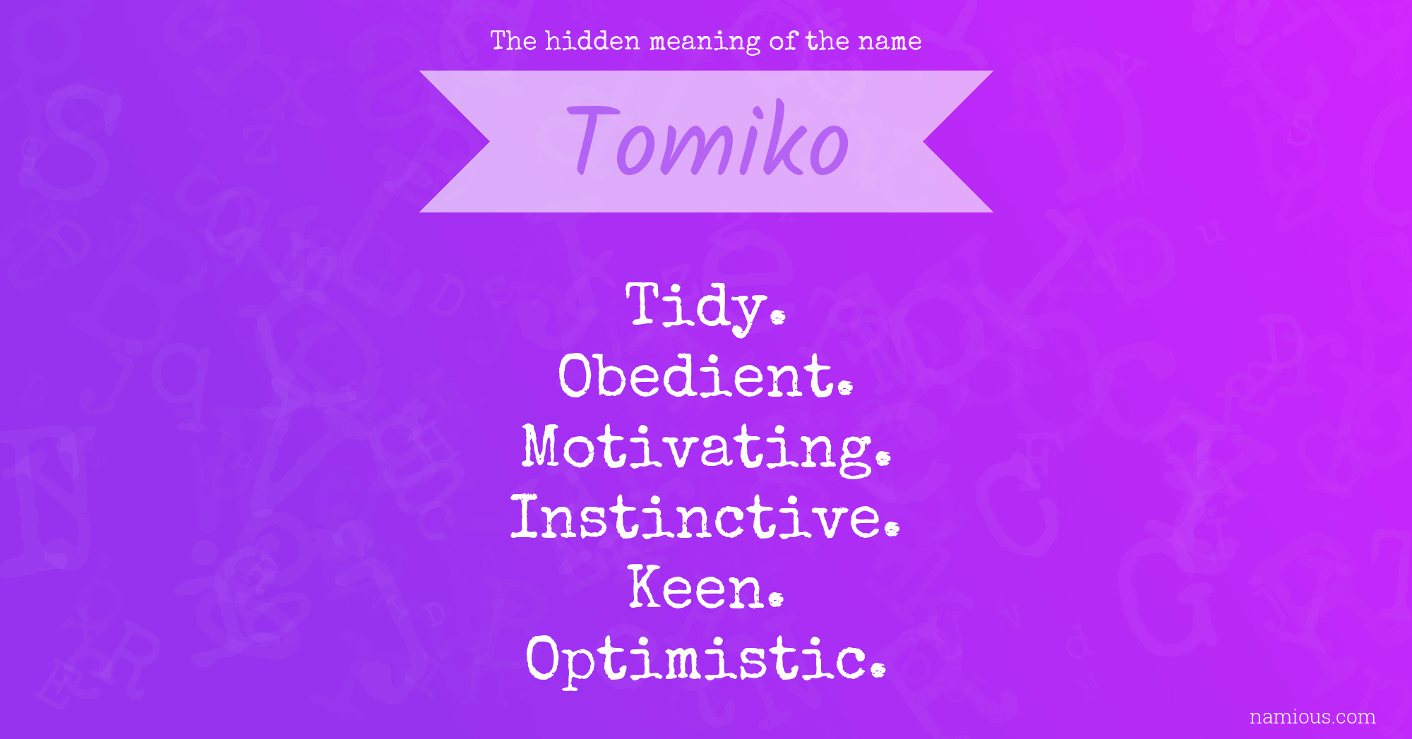 The hidden meaning of the name Tomiko