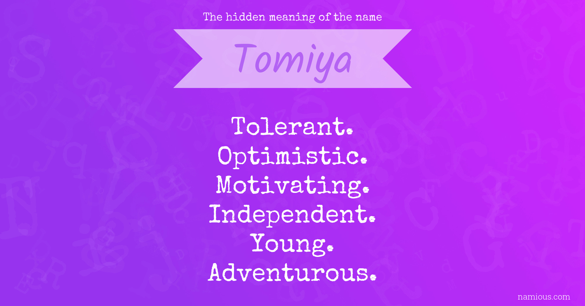 The hidden meaning of the name Tomiya