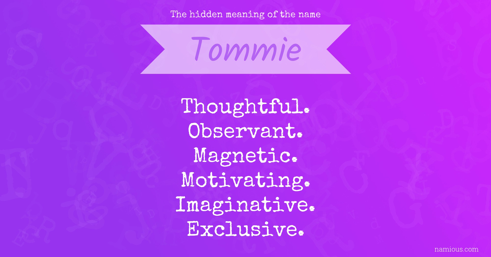 The hidden meaning of the name Tommie