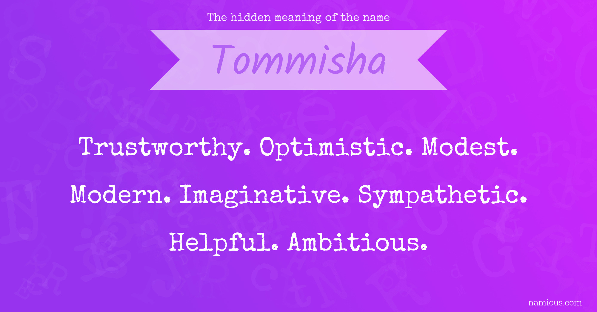 The hidden meaning of the name Tommisha