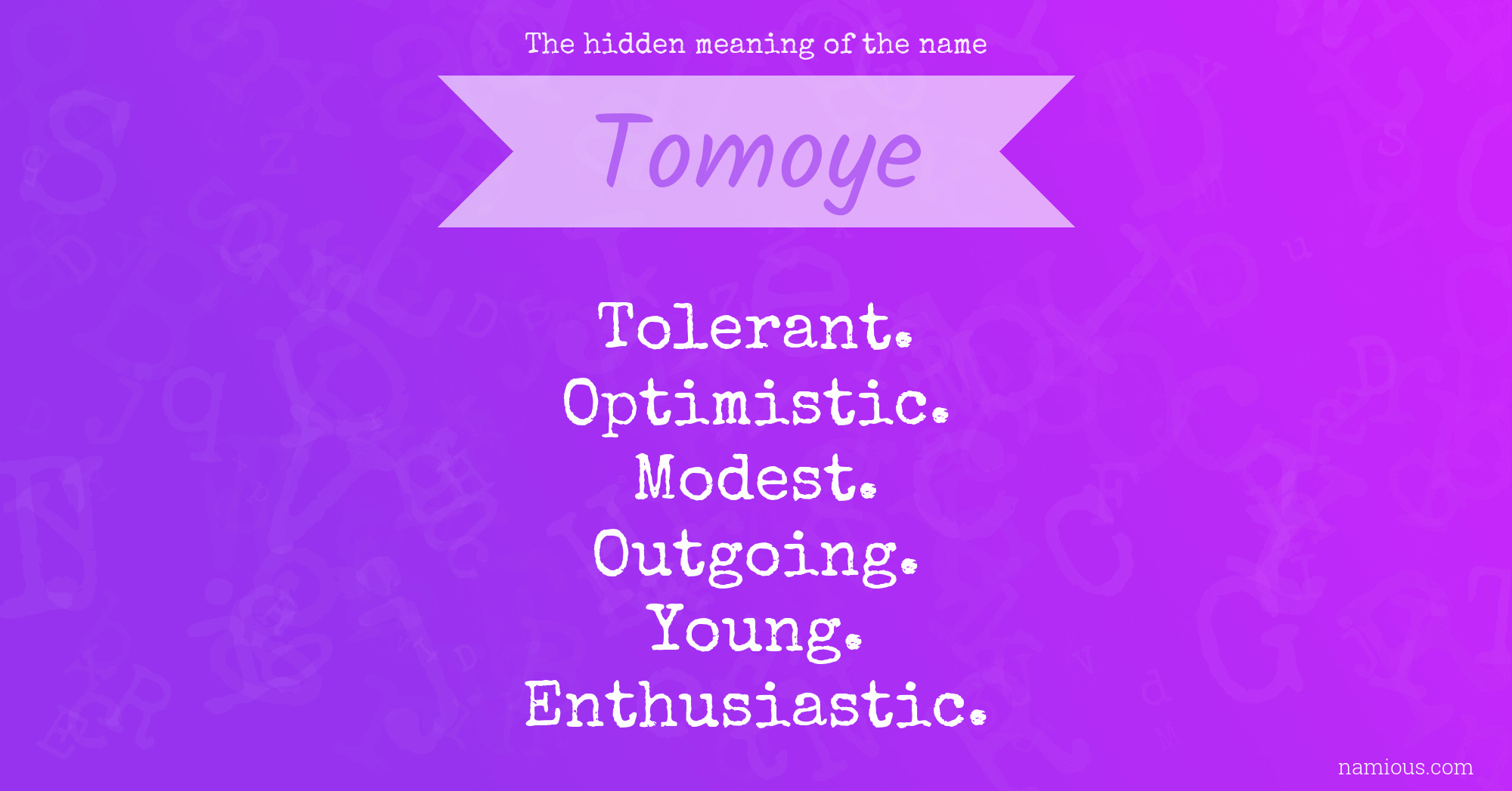 The hidden meaning of the name Tomoye