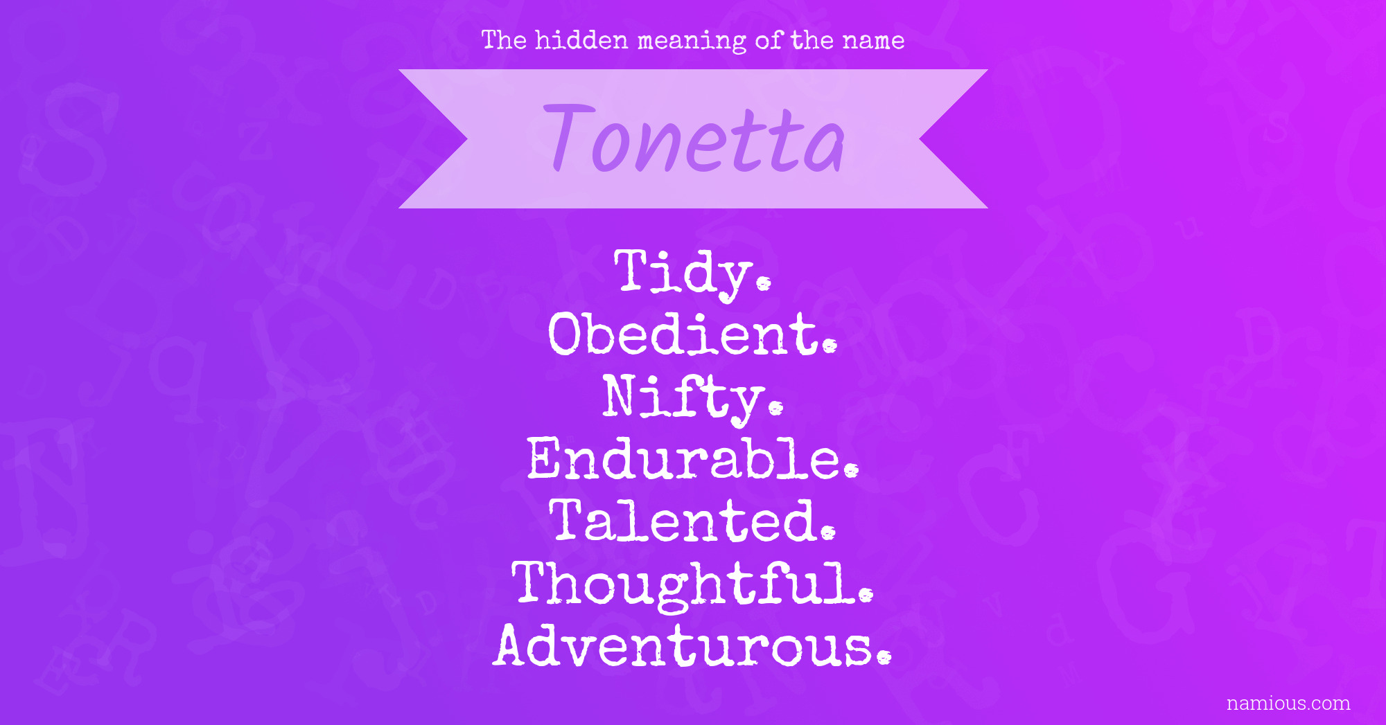 The hidden meaning of the name Tonetta