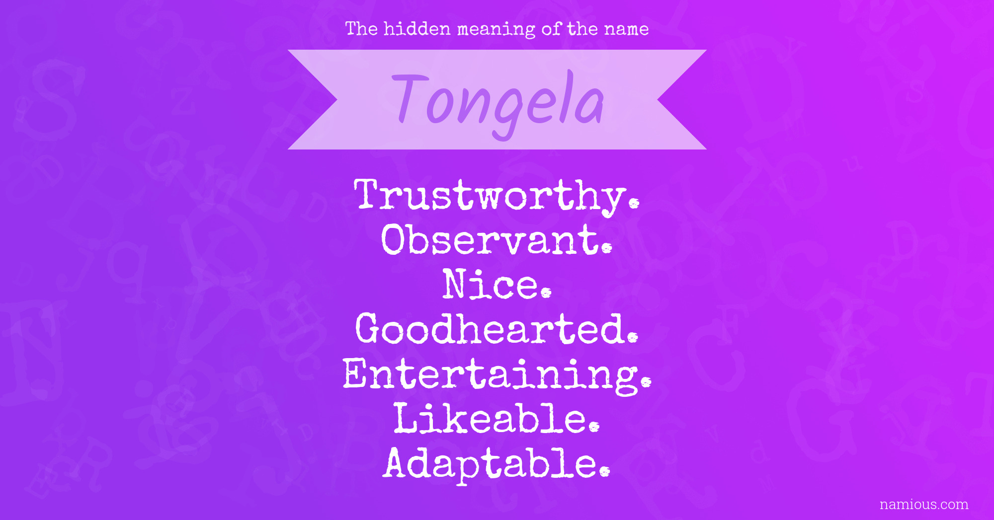 The hidden meaning of the name Tongela