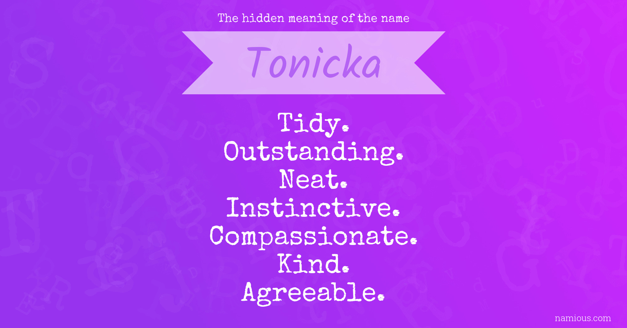 The hidden meaning of the name Tonicka