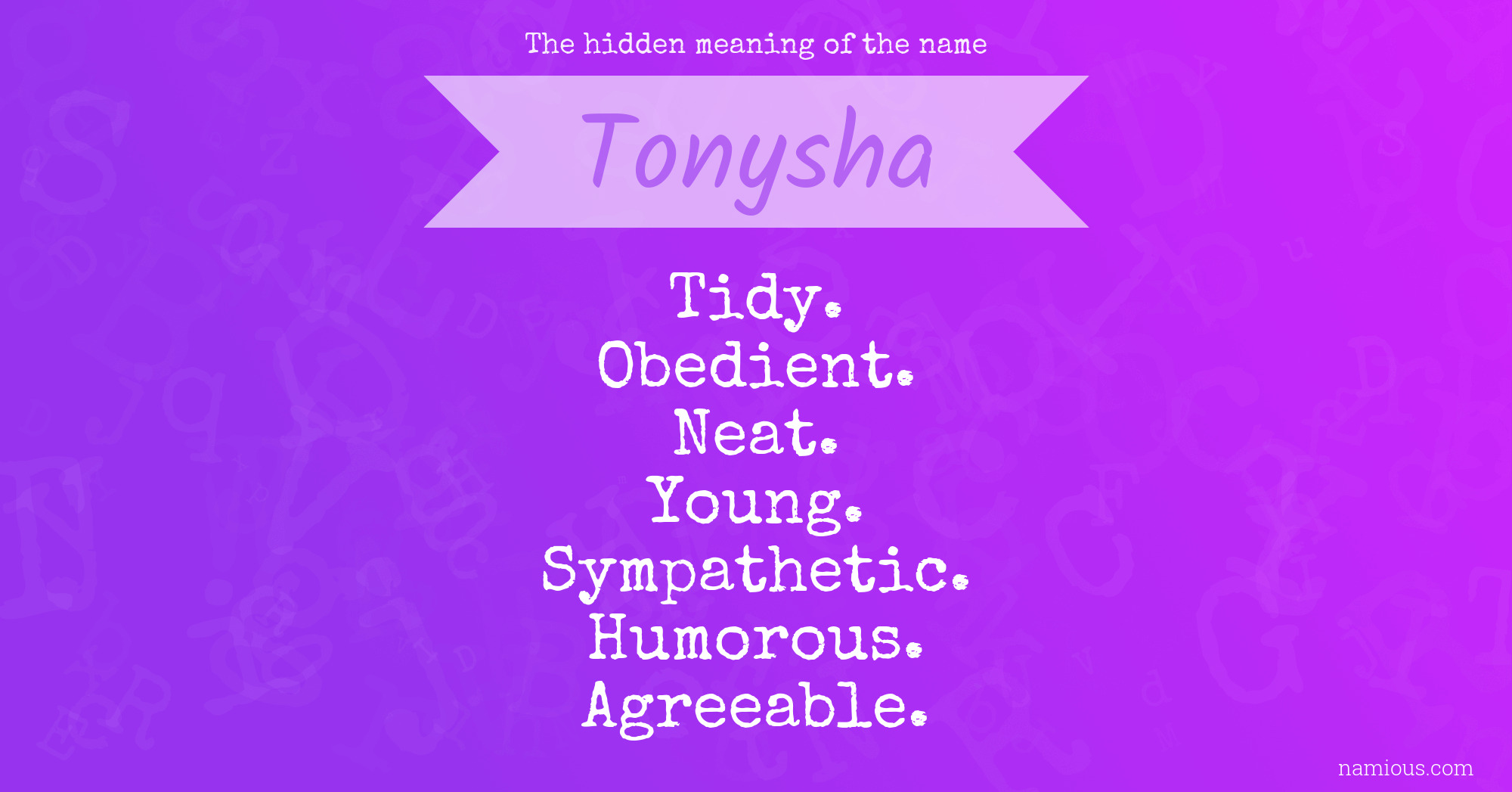 The hidden meaning of the name Tonysha