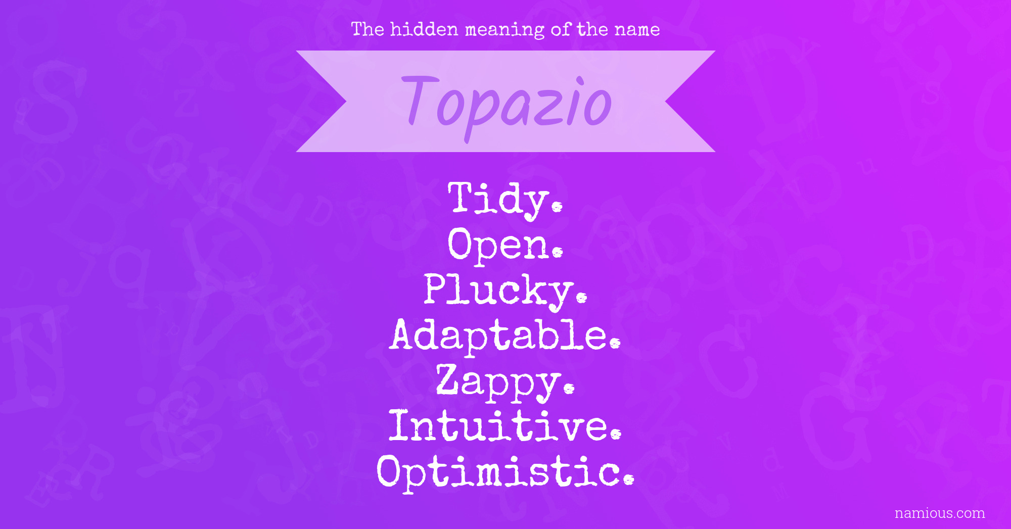 The hidden meaning of the name Topazio