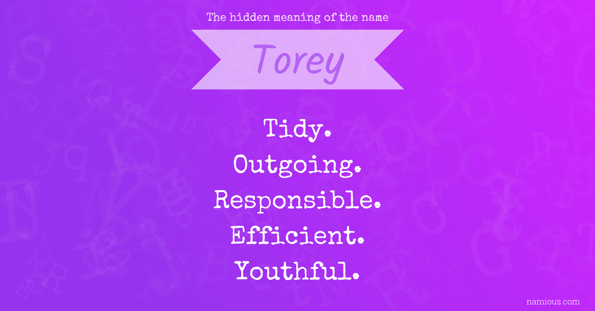 The hidden meaning of the name Torey