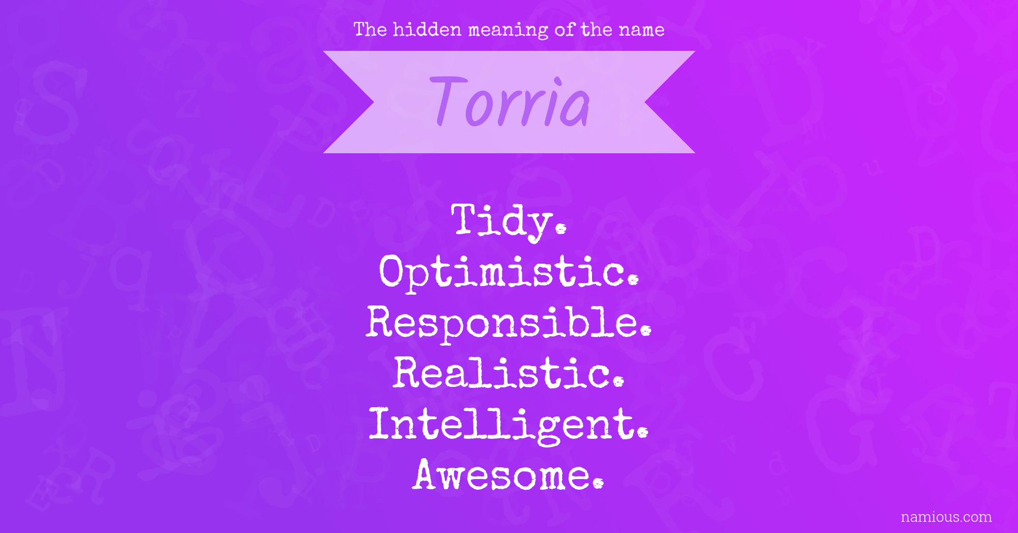 The hidden meaning of the name Torria