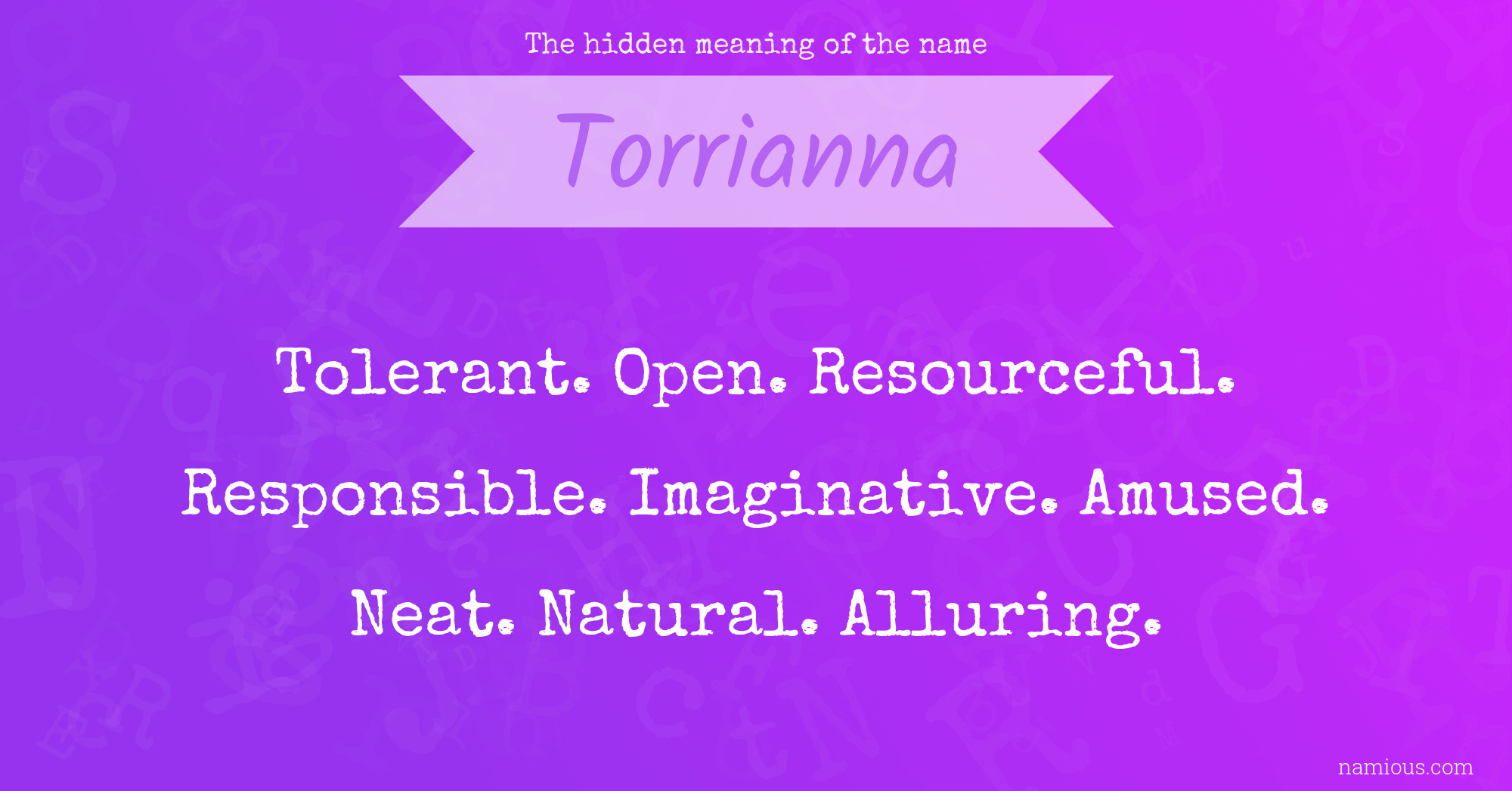 The hidden meaning of the name Torrianna